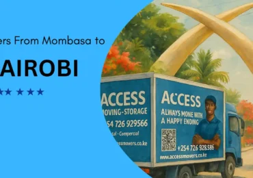 #1 Best Movers From Mombasa to Nairobi-Get it done with Access Movers!