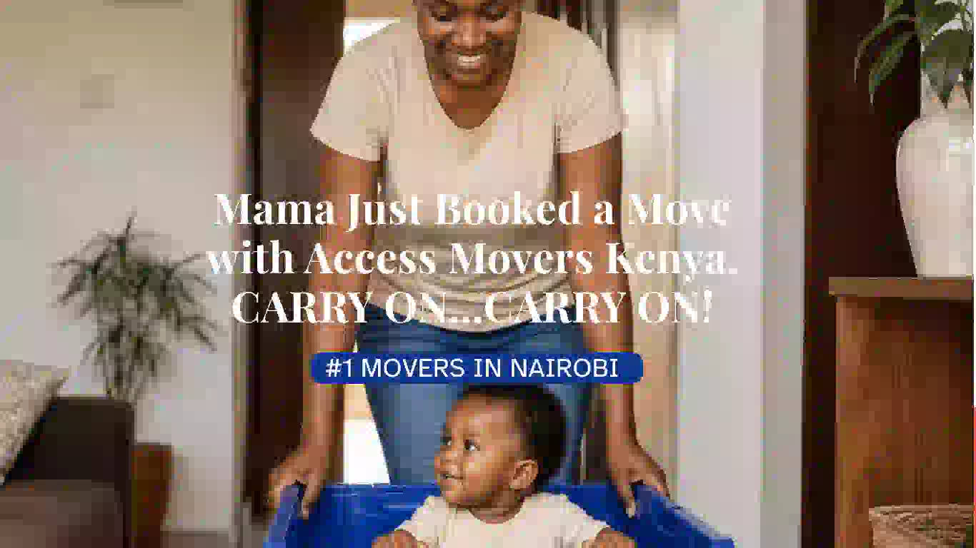 Best Movers Near Me in Nairobi | Access Movers Kenya – #1 Reliable Moving Services